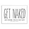 Stupell Industries Get Naked Bathroom Quote Wooden Wall Plaque